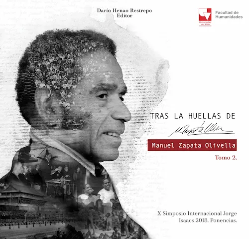 Tras las huellas de Manuel Zapata Olivella. Tomo 2
